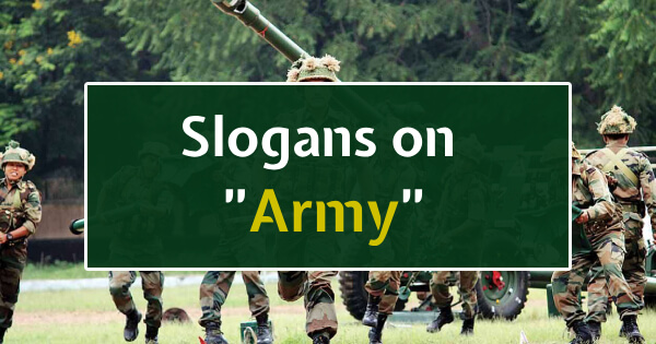 20+ Famous Army Slogans List