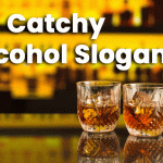 40+ Catchy Alcohol Slogans
