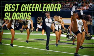 Best Cheerleader slogans