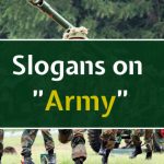 20+ Famous Army Slogans List