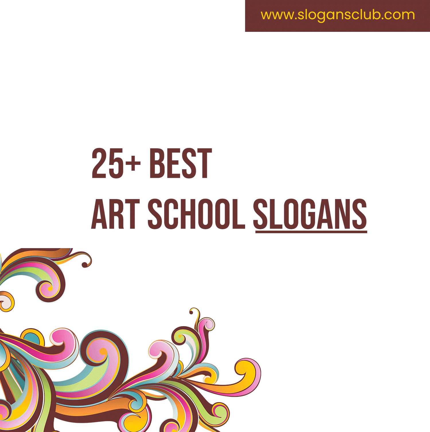 25+ Best Art School Slogans