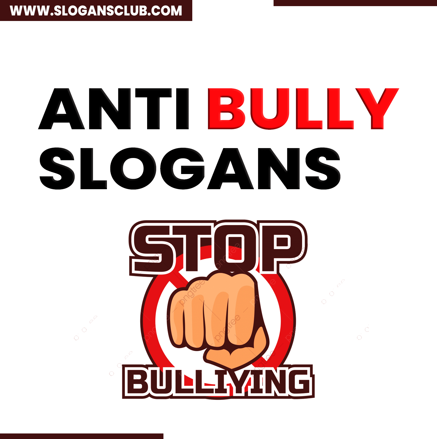 20+ Best Anti Bully Slogans and Taglines