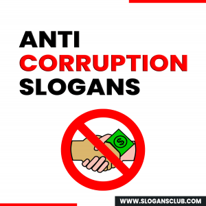 30+ Best Anti Corruption Slogans and Taglines