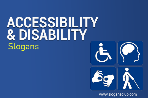 30+ Best Accessibility and Disability Slogans