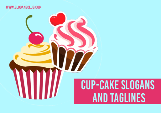 Cup-Cake Slogans and Taglines