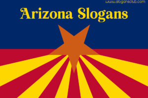 30 Amazing Arizona Slogans and Taglines