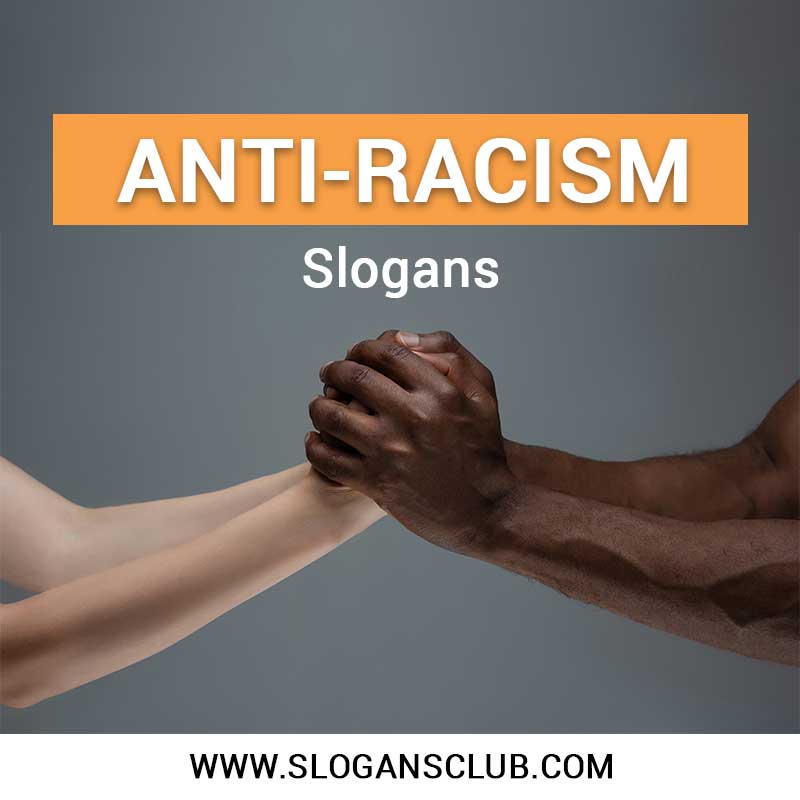 Anti-Racism Slogans