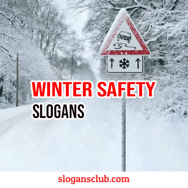 winter safety slogans